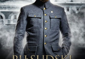 Plakat z filmu pt: Piłsudski