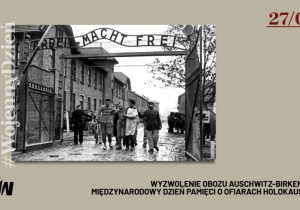 Wyzwolenie więźniów Auschwitz-Birkenau